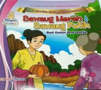 Image of Bawang Merah & Bawang Putih : Seri Cerita Rakyat Nusantara