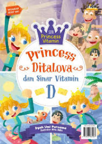 Image of Princess Ditalova dan Sinar Vitamin D : Seri Princess Vitamin